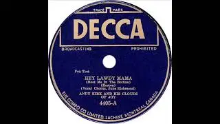 Andy Kirk - Hey Lawdy Mama (June Richmond)