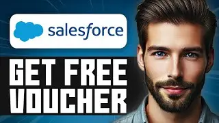 How To Get Salesforce Certification Voucher For Free - Full Guide