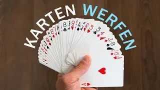 Wie ich gelernt habe Karten zu werfen