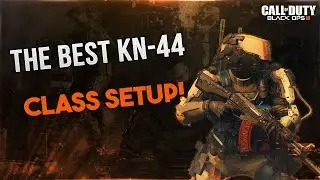BEST KN-44 CLASS SETUP!!!