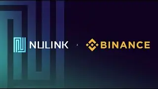 NuLink Incentivized Testnet Quests and Staking Node -- Future of Web3 Backed by Binance Labs
