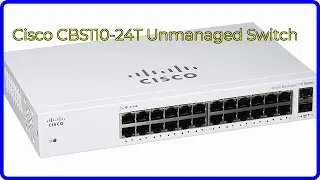 REVIEW (2025): Cisco CBS110-24T Unmanaged Switch. First Look.
