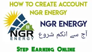 NGR Account Banane Ka Tarika | How To Create Account in NGR | NGR Energy App | Step Earning Online