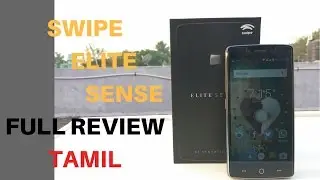 Swipe Elite Sense Full Review In Tamil