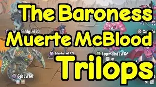 Monster Legends - Testing: The Baroness, Muerte McBlood, Trilops