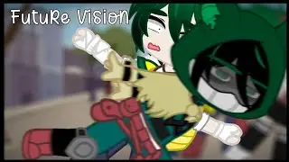&bull;Future vision&bull;{GC}[Bnha/Mha](Izuocha/DkUk)⟨Manga spoiler+MY AU⟩
