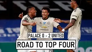 Crystal Palace 0 - 2 Manchester United review | Road to top four
