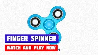 Finger Spinner &middot; Game &middot; Gameplay