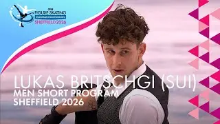 Lukas BRITSCHGI (SUI) | Men Short Program | ISU European Champs | Sheffield 2026 | #FigureSkating