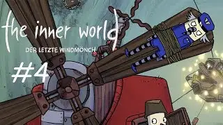 Lets Play The Inner World - Der letzte Windm&ouml;nch #4 - Das Ticket f&auml;lschen