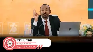 Oduu Guyyaa Sa'aatii 7:00 OBN Amajjii 01,2018