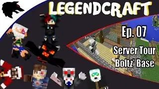 LegendCraft Server Ep. 07: Server Tour - BoltzTrons Base