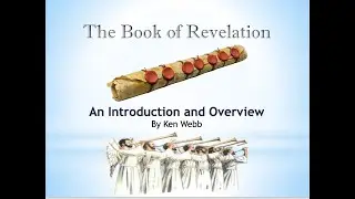 The Book of Revelation: An Introduction & Outline