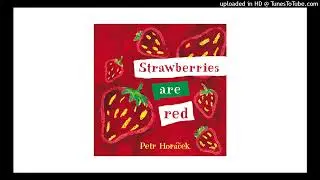 Strawberries Are Red-02 Song