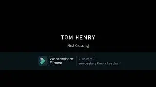 FIRST CROSSING / Tom Henry