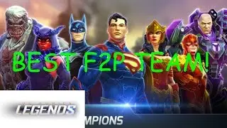 DC LEGENDS: BEST F2P TEAM EVER?
