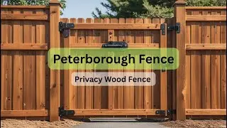 Wood Privacy Fence Installation | Peterborough Fence