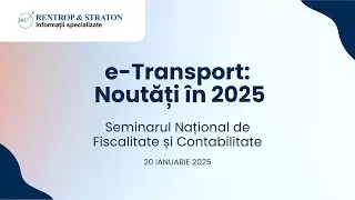 e-Transport: Noutăți în 2025