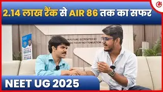 NEET 2025 Topper Interview | Himanshu AIR 86 | Unbelievable Journey from 2.14 Lakh Rank!