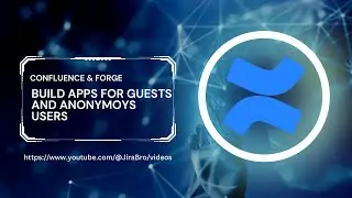 Allow Anonymous & Guest Access in Confluence Forge Apps