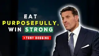 The Eating Discipline That Fuels High Performers | Tony Robbins