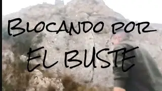 Blocando por EL BUSTE, bloque 1; FISURETEANDO