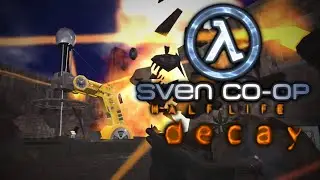 Sven Co-Op w/ the Trio [Half-Life: Decay #3]