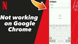 Как исправить ошибку &laquo;Не работает Netflix в Google Chrome&raquo;