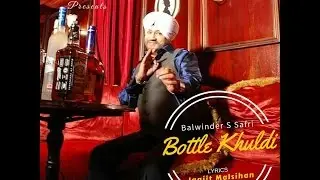 Bottle Khuldi Balwinder Safri UK #super10music official Punjabi DJ song BOTTLE viralvideo New Music