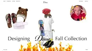 Designing DIME Fall Collection