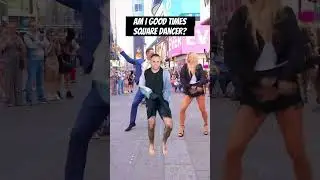 Am I a good Times Square dancer? #funny #comedy #dance