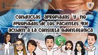 CONDUCTAS APROPIADAS E INAPROPIADAS DE PACIENTES EN LA CONSULTA ODONTOL&Oacute;GICA / UNFV FO