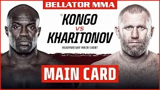 Main Card | Bellator 265: Kongo vs.  Kharitonov