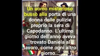 Un uomo misterioso bussò alla porta di una donna delle pulizie proprio la sera di Capodanno..