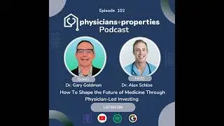 How To Shape the Future of Medicine Through Physician-Led Investing with Dr. Gary Goldman