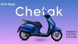 2024 Bajaj Chetak Premium Electric Scooter: Unparalleled Features & Specs