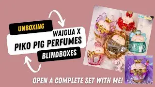 Unboxing Piko Pig Perfume Series Blind Boxes - COMPLETE SET!