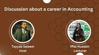 Exploring Careers in Accounting & Finance | CA, ACCA, CMA Pathways | With Iffat Hussain
