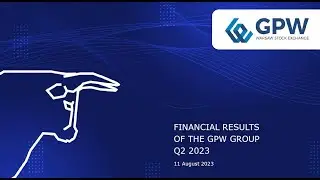 Financial results conference of the GPW Capital Group for Q2 2023