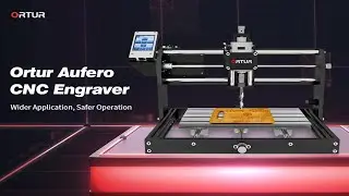 Ortur Aufero CNC Engraver STM32 + Best offer buy