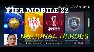 FIFA MOBILE EXE New Event Fifa Mobile 22 National Heroes