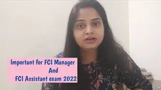 FCI Manager and Assistant Exams 2022 Important Date||No negative Marking||+55000 salary @NavNidhi