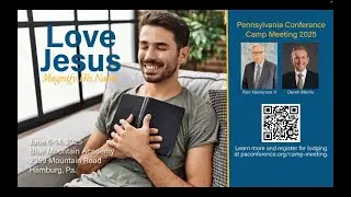 Camp Meeting 2025: June 14 Evening Worship