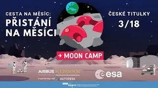 Moon Camp Challenge: Cesta na Měs&iacute;c 3 (česk&eacute; titulky)