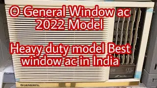 O GENERAL Ac 2022 | Heavy Duty Window ac | best Air conditioning |#ogeneral #airconditioner