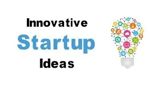 Innovative Startup Ideas | New Business Ideas