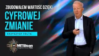 Krzysztof Folta: Jak rozwinąłem firmę dzięki cyfrowej zmianie #ecommerce #zmiana