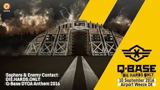 Saphera & Enemy Contact - DIE.HARDS.ONLY (Q-BASE 2016 DYOA Anthem) [FREE RELEASE]