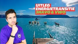 Samenvattingsclip Energietransitie | Leerjaar 3 havo & vwo