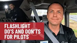 The Pilot&rsquo;s Guide to Cockpit Flashlights